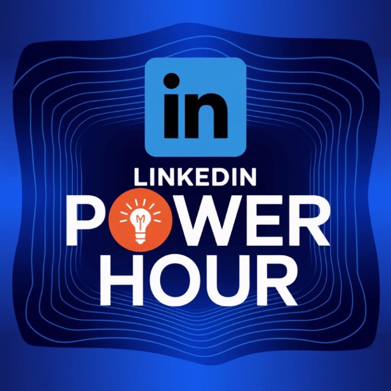 LinkedIn Power Hour – LinkedIn Training